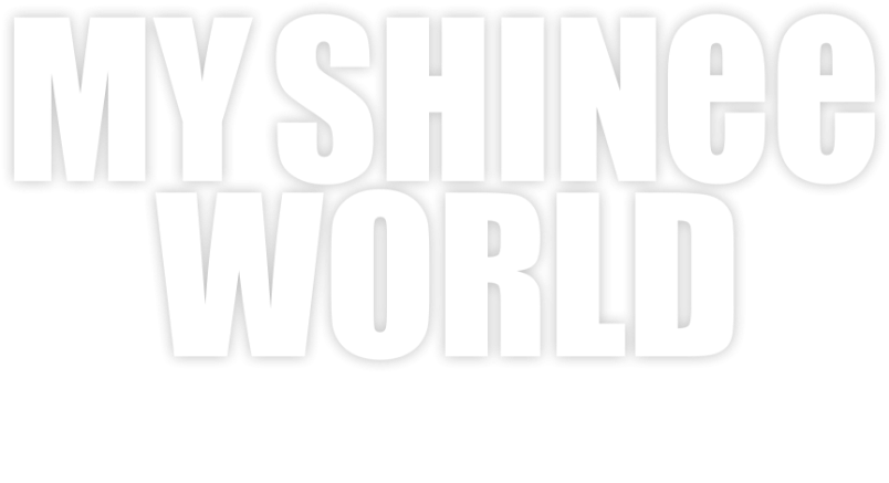 映画『MY SHINee WORLD』NOW SHOWING